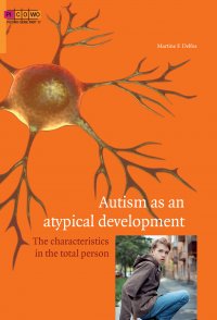 Autism as an atypical development