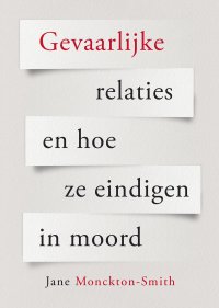 Gevaarlijke relaties en hoe ze eindigen in moord