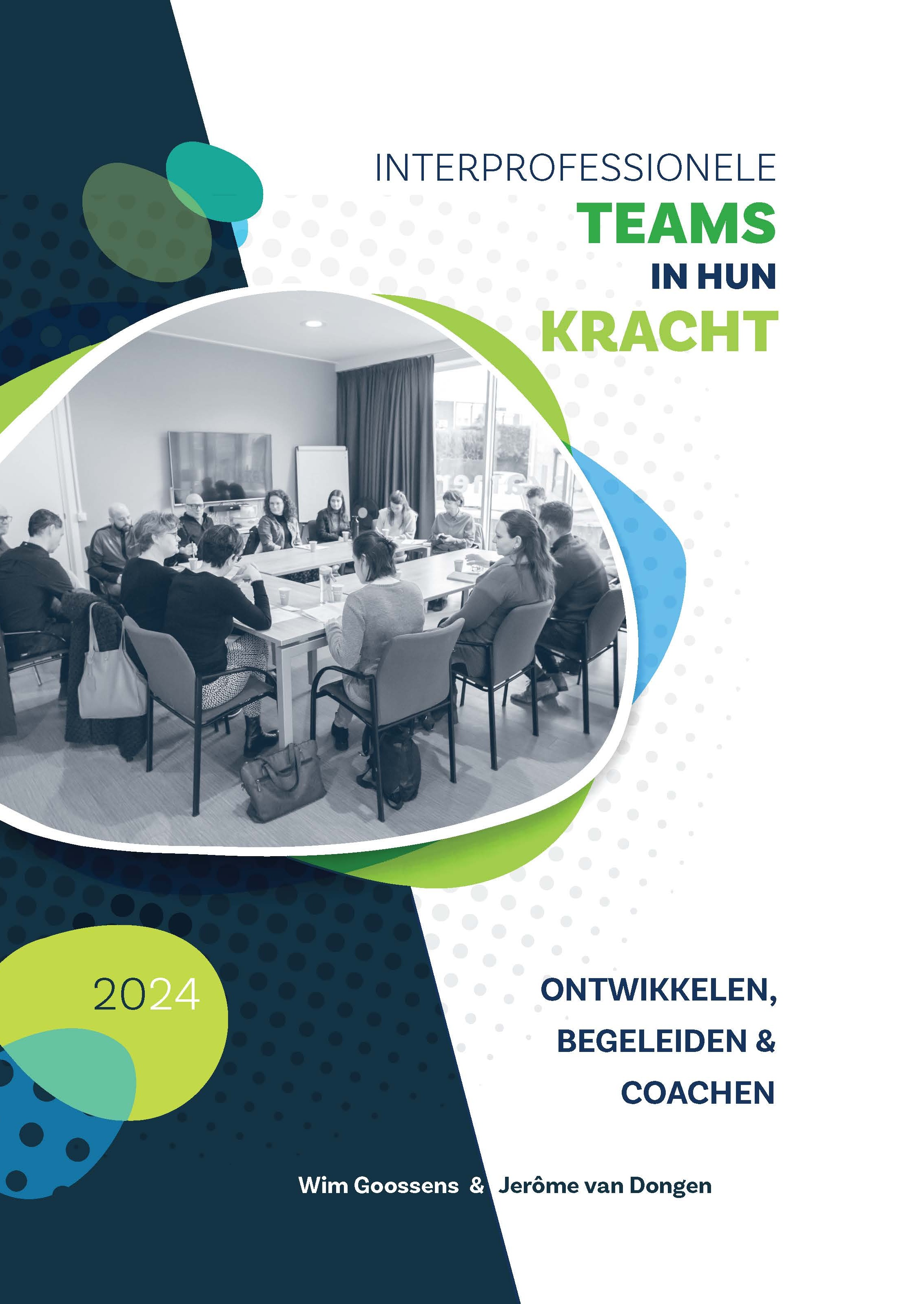 Interprofessionele Teams in hun kracht!