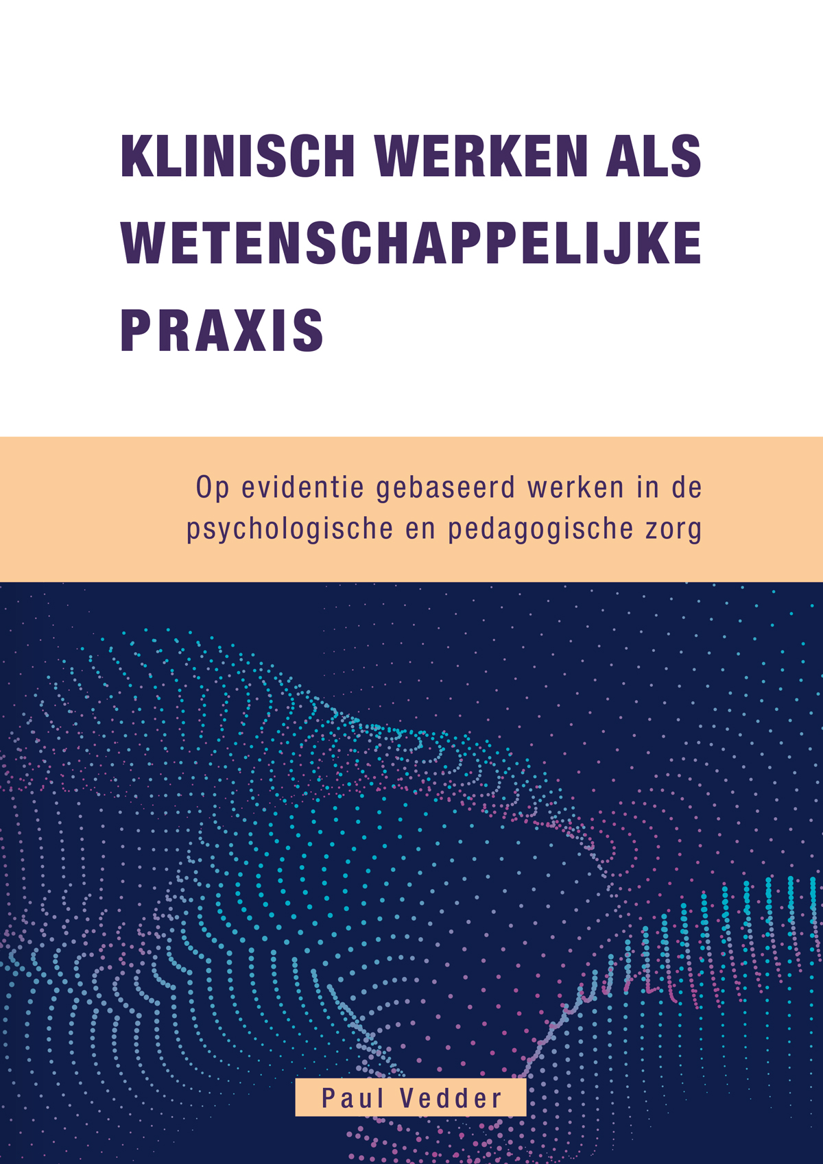 Klinisch Werken als Wetenschappelijke Praxis>
                                    </div>
                                    <div class=