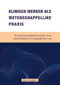 Klinisch Werken als Wetenschappelijke Praxis