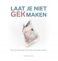 Laat je niet gek maken