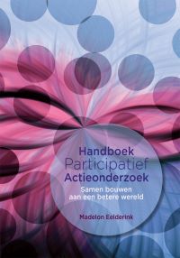 Handboek Participatief Actieonderzoek: Samen bouwen aan een betere wereld