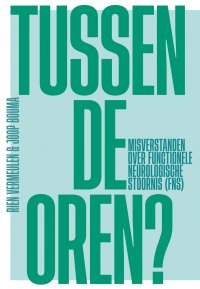 4e druk | Tussen de oren?