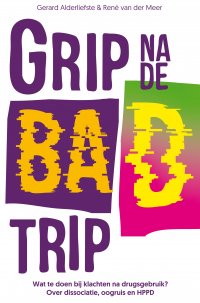 Grip na de bad trip | 'Bedankt voor het maken van dit mooie boek!'