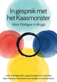 IFS in de spotlight, maar ken je Voice Dialogue al?