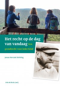 NIEUW |  Het recht op de dag van vandaag. Een grondrecht voor ieder kind