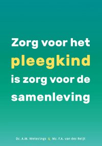 NIEUW | Zorg voor het pleegkind is zorg voor de samenleving