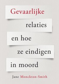 Nieuwe druk verschenen van “Gevaarlijke relaties en hoe ze eindigen in moord” | Urgentie femicide onder de aandacht