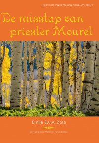 Nieuwe vertalingen van De Rougon-Macquart. De misstap van priester Mouret & meer