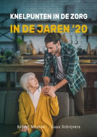 Uitnodiging boekpresentatie | Knelpunten in de zorg in de jaren '20