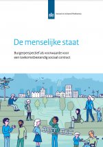 De menselijke staat: Burgerperspectief als voorwaarde voor een toekomstbestendig sociaal contract