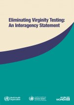 Eliminating Virginity Testing: An Interagency Statement