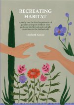 Recreating habitat. A study on the lived experiences of parents caring for children with PIMD
