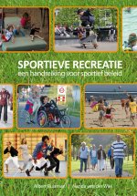 Sportieve recreatie: een handreiking voor sportief beleid