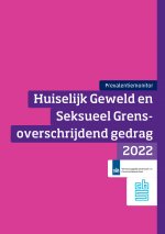 Prevalentiemonitor Huiselijk Geweld en Seksueel Grensoverschrijdend gedrag 2022