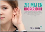 Zie mij en Hoor(r)echt - Villa Pinedo