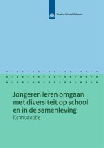 Jongeren leren omgaan met diversiteit op school en in de samenleving - Kennisnotitie