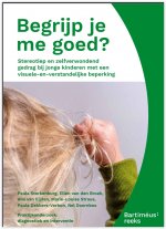 Begrijp je me goed? Stereotiep en zelfverwondend gedrag bij jonge kinderen met een  visuele-en-verstandelijke beperking