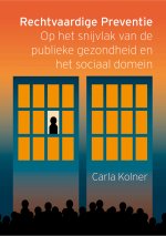 Rechtvaardige Preventie - Op het snijvlak van de publieke gezondheid en het sociaal domein