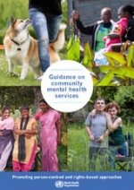 Guidance on community mental health services: Promoting person-centred and rights-based approaches