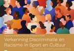Verkenning Discriminatie en Racisme in Sport en Cultuur