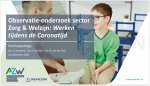 Observatie-onderzoek sector  Zorg & Welzijn: Werken tijdens de Coronatijd