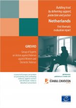 Building trust  by delivering support,  protection and justice Netherlands | First thematic  evaluation report