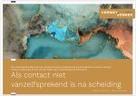 Als contact niet vanzelfsprekend is na scheiding