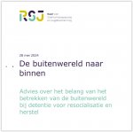 De buitenwereld naar binnen  Advies over het belang van het betrekken van de buitenwereld bij detentie voor resocialisatie en herstel