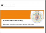 It takes a child to raise a village