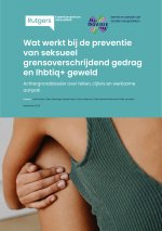 Wat werkt bij de preventie van seksueel grensoverschrijdend gedrag en lhbtiq+ geweld