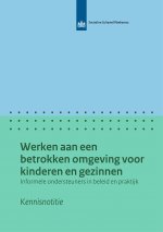 Werken aan een betrokken omgeving voor kinderen en gezinnen