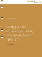Verslag van het archiefonderzoek bij Moederheil, Breda 1956-1972