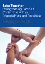 Safer Together: Strengthening Europe’s Civilian and Military Preparedness and Readiness