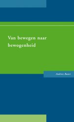 Van bewegen naar bewogenheid - een fenomenologische verkenning van zorg geven in een politiek-ethisch perspectief