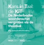 Kans in Taal: de KiT - De Nederlandse woordenschat vergroten via de thuistaal